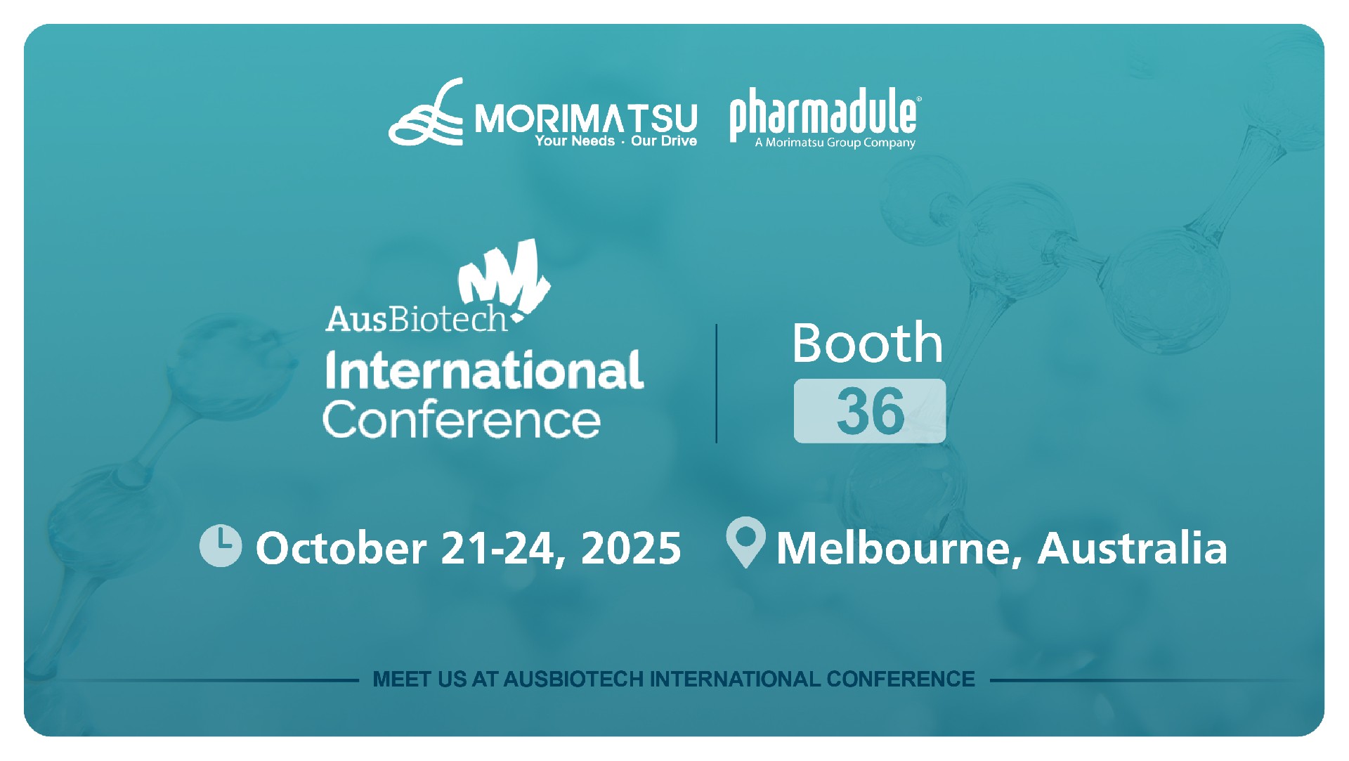 Invitation Letter | Pharmadule Morimatsu Invites You to Join Us at AusBiotech International Conference
