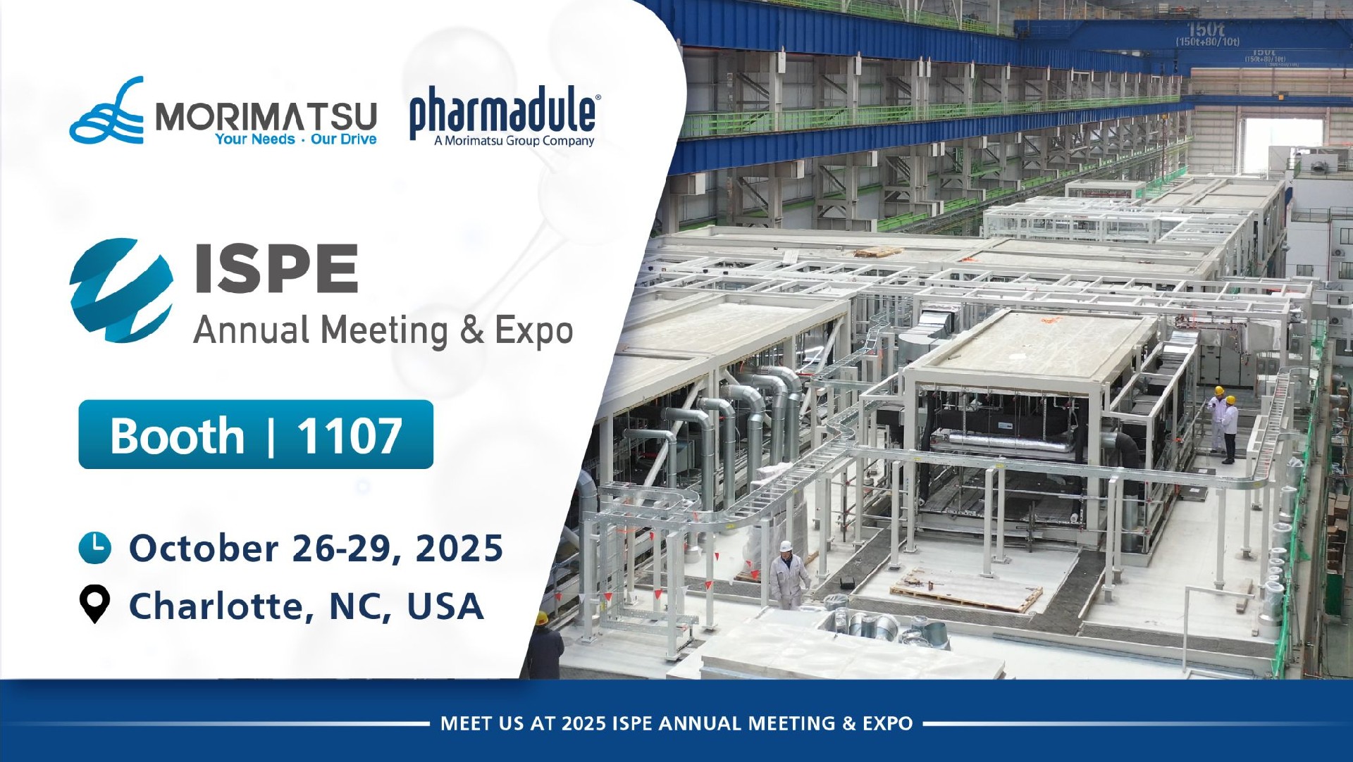 Invitation Letter | Pharmadule Morimatsu Invites You to Join Us at ISPE Annual Meeting & Expo